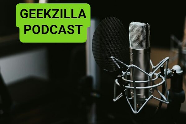 GEEKZILLA PODCAST