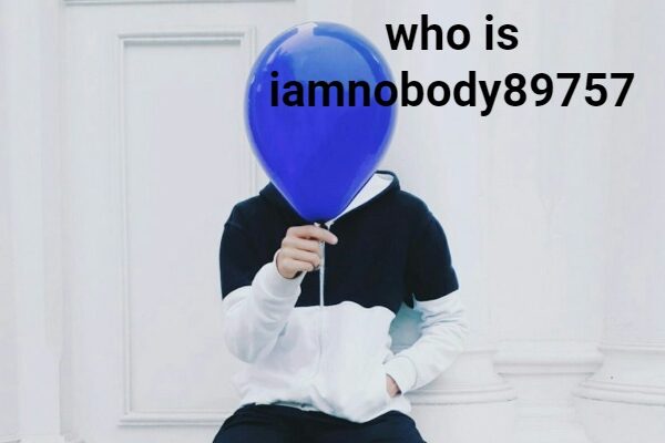 iamnobody89757