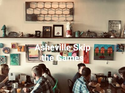 Asheville Skip the Games