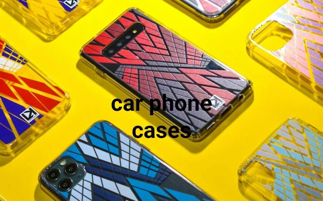 car phone cases