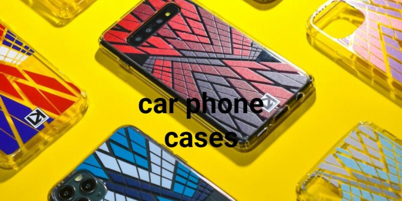 car phone cases