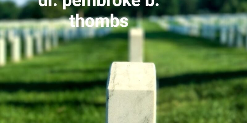 dr. pembroke b. thombs