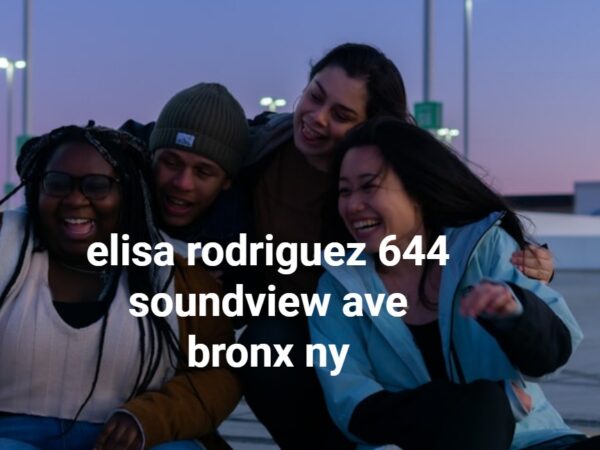 elisa rodriguez 644 soundview ave bronx ny