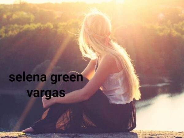 selena green vargas