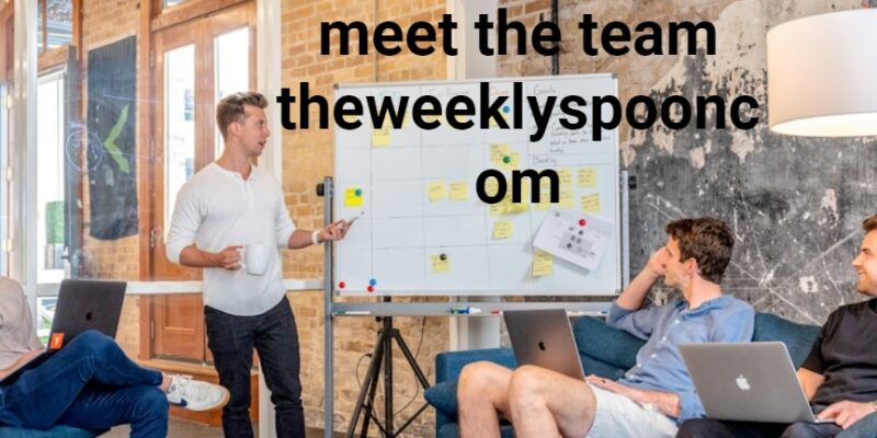 meet the team theweeklyspooncom