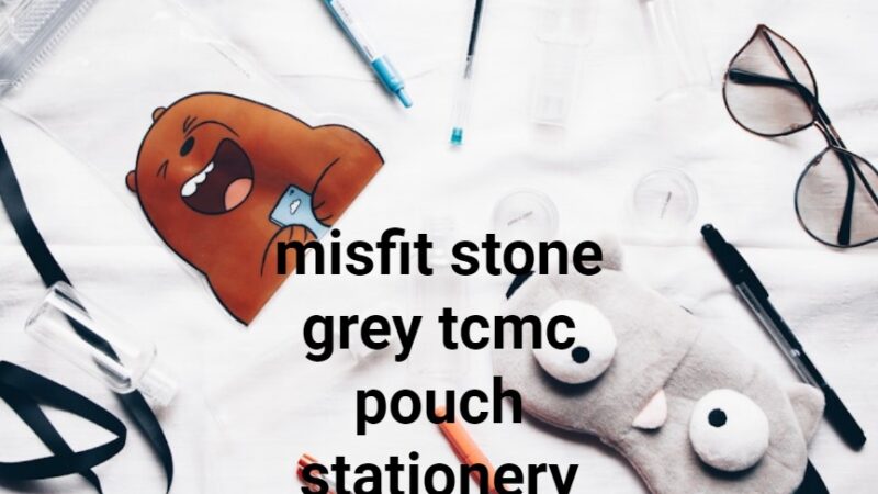 misfit stone grey tcmc pouch stationery