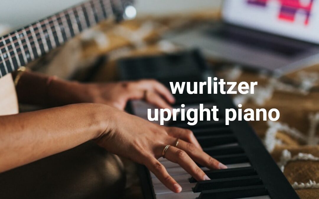 wurlitzer upright piano